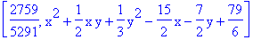 [2759/5291, x^2+1/2*x*y+1/3*y^2-15/2*x-7/2*y+79/6]